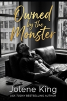 Owned by the Monster: Spicy Billionaire Dark Romance (Naughty Billionaire) B0GXRR5BZZ Book Cover