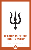 Teachings of the Hindu Mystics 1570624496 Book Cover