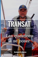 Transat: Les questions à se poser 293106503X Book Cover