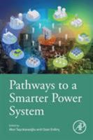 Pathways to a Smarter Power System 0081025920 Book Cover
