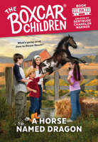 A Horse Named Dragon (Boxcar Children Mysteries) 080755572X Book Cover