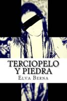 Terciopelo y piedra 1539327884 Book Cover
