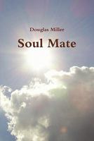 Soul Mate 0557541255 Book Cover