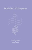 Words We Left Unspoken B0FX7Z4WH5 Book Cover