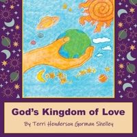 God's Kingdom of Love B0FCJD88ZC Book Cover