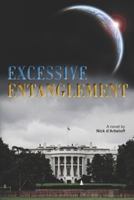 Excessive Entanglement 147935225X Book Cover