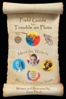 Field Guide for Trouble on Pluto B0FLN5LT1G Book Cover