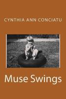 Muse Swings 1492729418 Book Cover