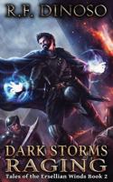 Dark Storms Raging 1544806930 Book Cover