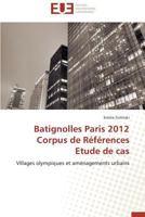 Batignolles Paris 2012 Corpus de Ra(c)Fa(c)Rences Etude de Cas 3841791077 Book Cover