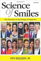 Science of Smiles: The Chemistry & Psychology of Happiness 164810021X Book Cover