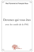 Devenez qui vous êtes (French Edition) 2812127317 Book Cover