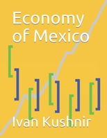 Economy of Mexico 1795254556 Book Cover