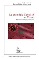 La crise de la Covid-19 au Maroc: Réflexions, analyses, perspectives (Histoire Et Perspectives Méditerranéennes) 2343247218 Book Cover