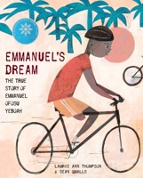 Emmanuel's Dream: The True Story of Emmanuel Ofosu Yeboah 044981744X Book Cover