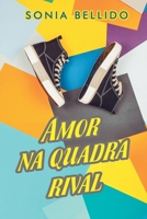 Amor na quadra rival (Portuguese Edition) B0DTYS9Z2L Book Cover