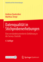 Datenqualität in Stichprobenerhebungen: Eine verständnisorientierte Einführung in die Survey-Statistik (Statistik und ihre Anwendungen) 3662731975 Book Cover