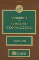CRC Handbook of Symbiotic Cyanobacteria 0849332753 Book Cover
