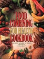 THE FOOD COMBINING FOR HEALTH COOKBOOK 0722528310 Book Cover