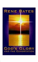 God's Glory and the Exhortation -and- The Flames of God's Fire 1585000132 Book Cover