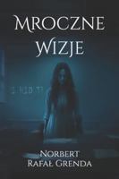 Mroczne Wizje B0G1LJHNTW Book Cover