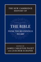 The New Cambridge History of the Bible: Volume 1, from the Beginnings to 600 0521859387 Book Cover