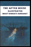 The After House: A Story of Love, Mystery and a Private Yacht 1636002250 Book Cover