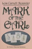 Mark of the Earl 080349517X Book Cover