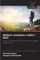 Wplyw rozstawu roslin i GA3 (Polish Edition) 6209350720 Book Cover