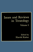 Issues and Reviews in Teratology 0306443813 Book Cover