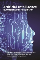 Artificial Intelligence: Evolution and Revolution 1583478922 Book Cover