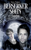 Berserkersohn Buch IV: Dunkelheit (German Edition) 3819251642 Book Cover
