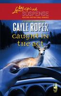 Caught in the Act (Amhearst Mystery Series #2) 0373442440 Book Cover