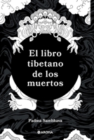 El libro tibetano de los muertos (Spanish Edition) 8441440700 Book Cover