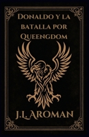 Donaldo y la batalla por Queengdom (1) (Spanish Edition) B0DZT2L8JL Book Cover