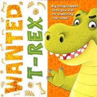 Wanted: T-Rex 1839034653 Book Cover