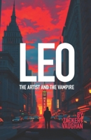 Leo: The Artist and the Vampire B0F5F655X7 Book Cover
