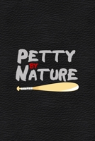 Petty By Nature: All Purpose 6x9 Blank Lined Notebook Journal Way Better Than A Card Trendy Unique Gift White Grey Sticker Owl 1706469888 Book Cover