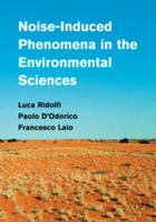 Noise-Induced Phenomena in the Environmental Sciences 1108446787 Book Cover
