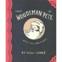 Tales Of Woodsman Pete 1891830848 Book Cover