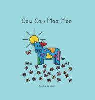 Cow Cow Moo Moo 9083620603 Book Cover