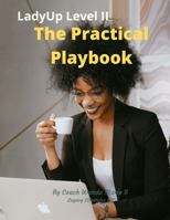 LadyUp Level II Practical Playbook: Inspired Actions for Infinite Blessings 0979721539 Book Cover
