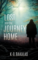 LOST and the JOURNEY HOME 1631290398 Book Cover