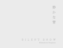 Silent Snow: Hokkaido 1954119496 Book Cover