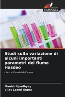 Studi sulla variazione di alcuni importanti parametri del fiume Hasdeo (Italian Edition) 6205064766 Book Cover