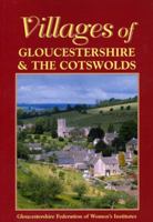 Glocestershire & Cotswold Villages 1853067520 Book Cover