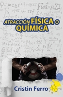 Atracción Física o Química 1549987550 Book Cover