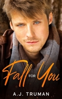 Fall for You B08KQDYJP3 Book Cover
