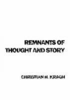 Remnants of Thought and Story 055716480X Book Cover