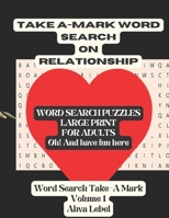Take A-Mark Word Search on Relationship B08YRRKK66 Book Cover